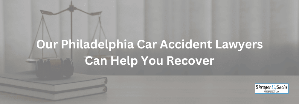 Philadelphia Car collision Lawyers